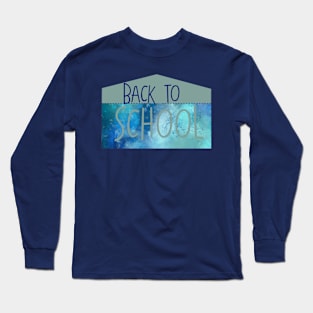 Back to school Vibes Long Sleeve T-Shirt